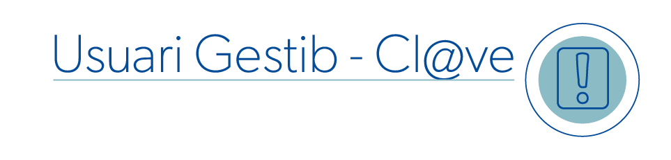 Usuari GestIB-Cl@ve